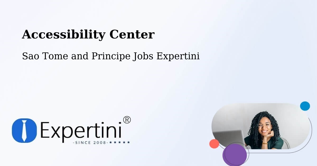 Accessibility Statement – Sao Tome and Principe - Sao Tome and Principe Jobs Expertini