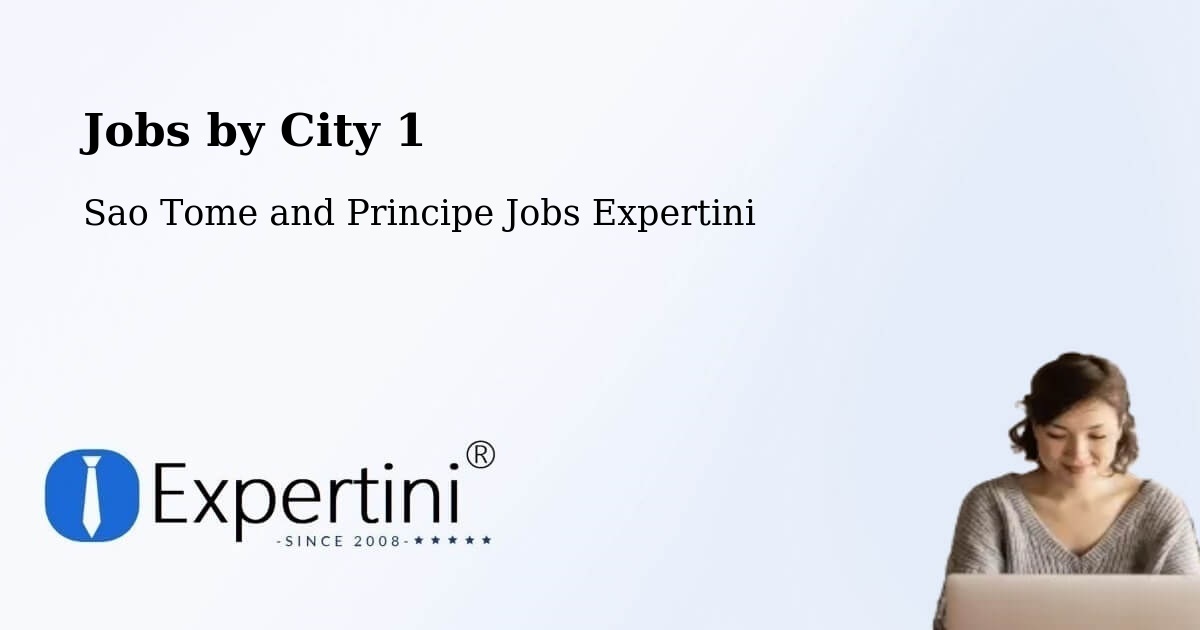 City Jobs in Sao Tome and Principe - Expertini