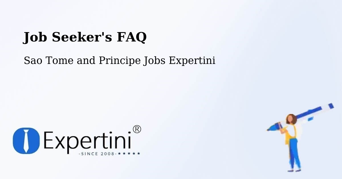 Employer FAQ – Sao Tome and Principe - Sao Tome and Principe Jobs Expertini