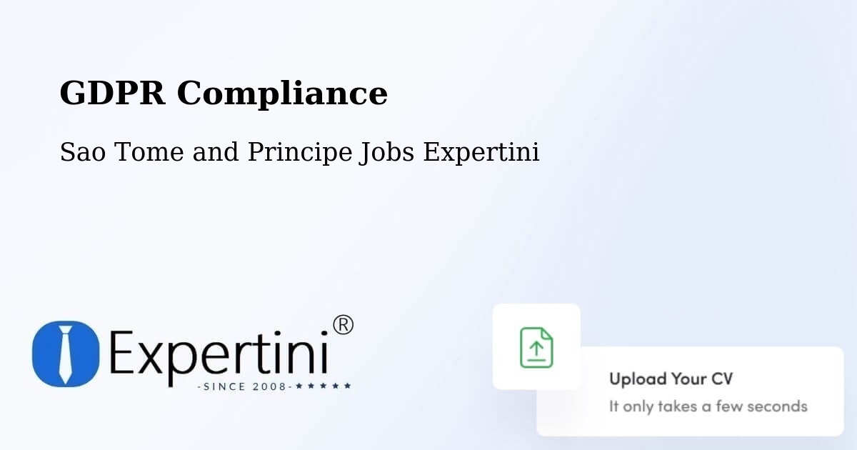 EU GDPR Compliance Statement – Sao Tome and Principe - Sao Tome and Principe Jobs Expertini