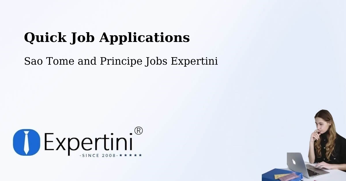 Quick Apply Feature – Sao Tome and Principe - Sao Tome and Principe Jobs Expertini